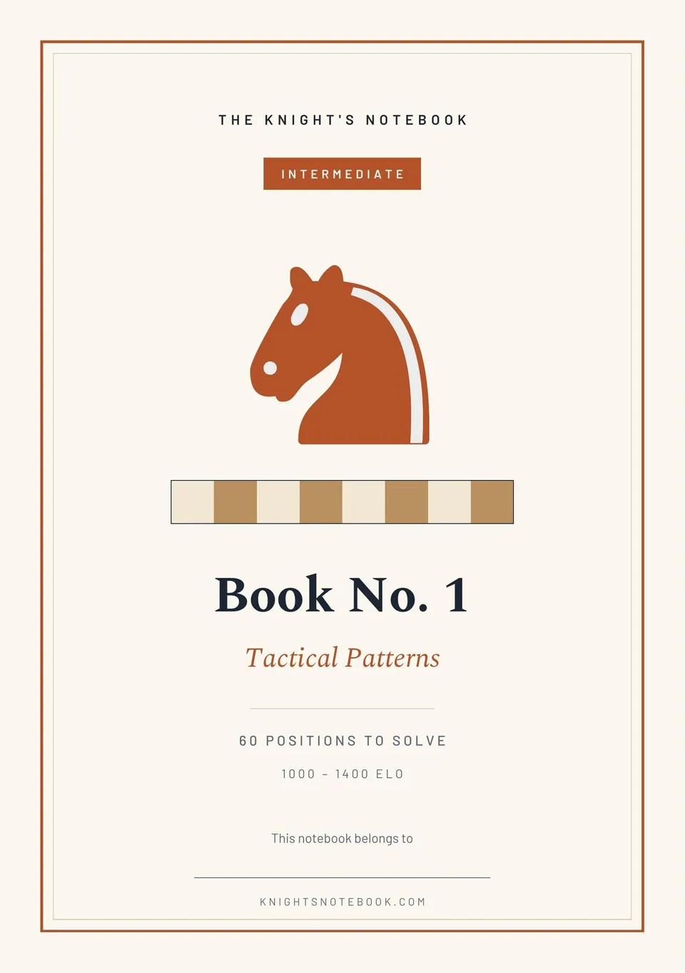 Cover of Intermediate Book No. 1, Tactical Patterns: sixty positions to solve, 1000–1400 Elo